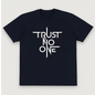 "Trust No One" Bold Typography Unisex Oversized Black T-Shirt