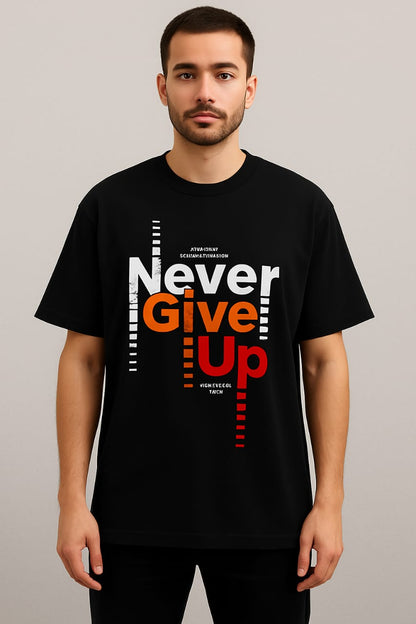 "Never Give Up" Motivational Unisex Oversized Black T-Shirt