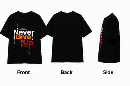 "Never Give Up" Motivational Unisex Oversized Black T-Shirt